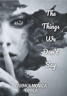 The Things We Don't Say